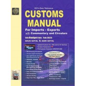 Arun Goyal's Big's Easy Reference Customs Manual for Imports & Exports with Commentary & Circulars by Academy of Business Studies | Budget Edition Feb. 2023
